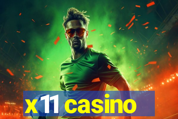 x11 casino